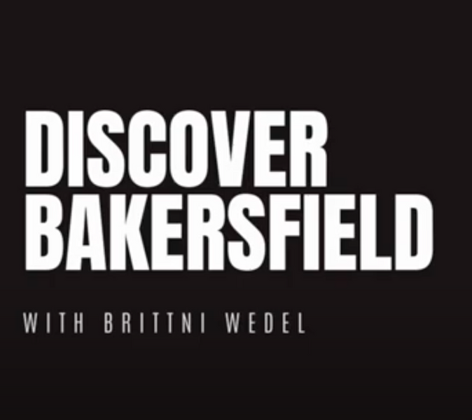 Discover Bakersfield With Brittni Wedel
